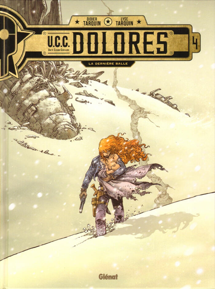 UCC Dolores, tome 4: La dernière balle