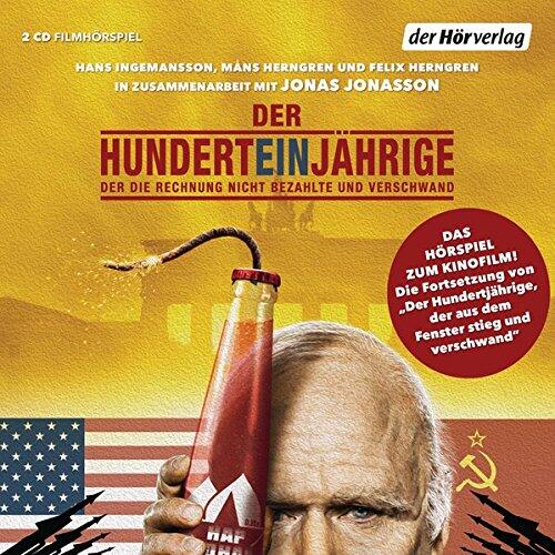 Der Hunderteinjährige, der die Rechnung nicht bezahlte und verschwand