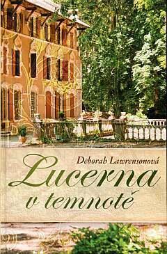 Lucerna v temnotě