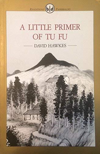 A Little Primer of Tu Fu