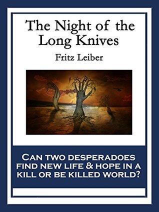 The Night of the Long Knives: With linked Table of Contents