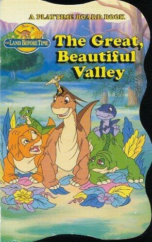 The Great, Beautiful Valley (The Land Before Time)