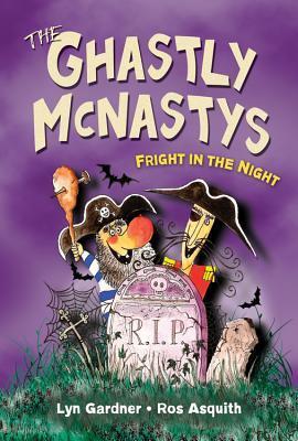 The Ghastly McNastys