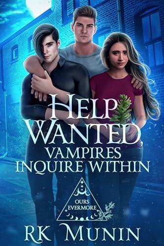 Help Wanted, Vampires Inquire Within: MMF, Vampire, Gargoyle, Nymph Paranormal romance