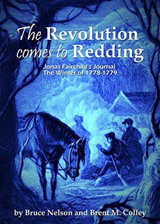 The Revolution Comes to Redding: Jonas Fairchild's Journal 1778-1779