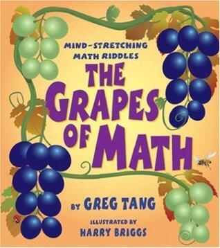 The Grapes of Math: Mind Stretching Math Riddles