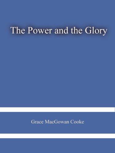 The Power and the Glory
