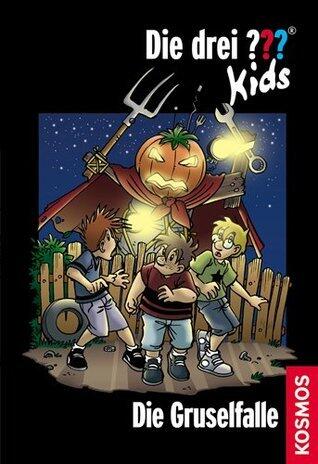 Die drei ??? Kids 32 - Die Gruselfalle
