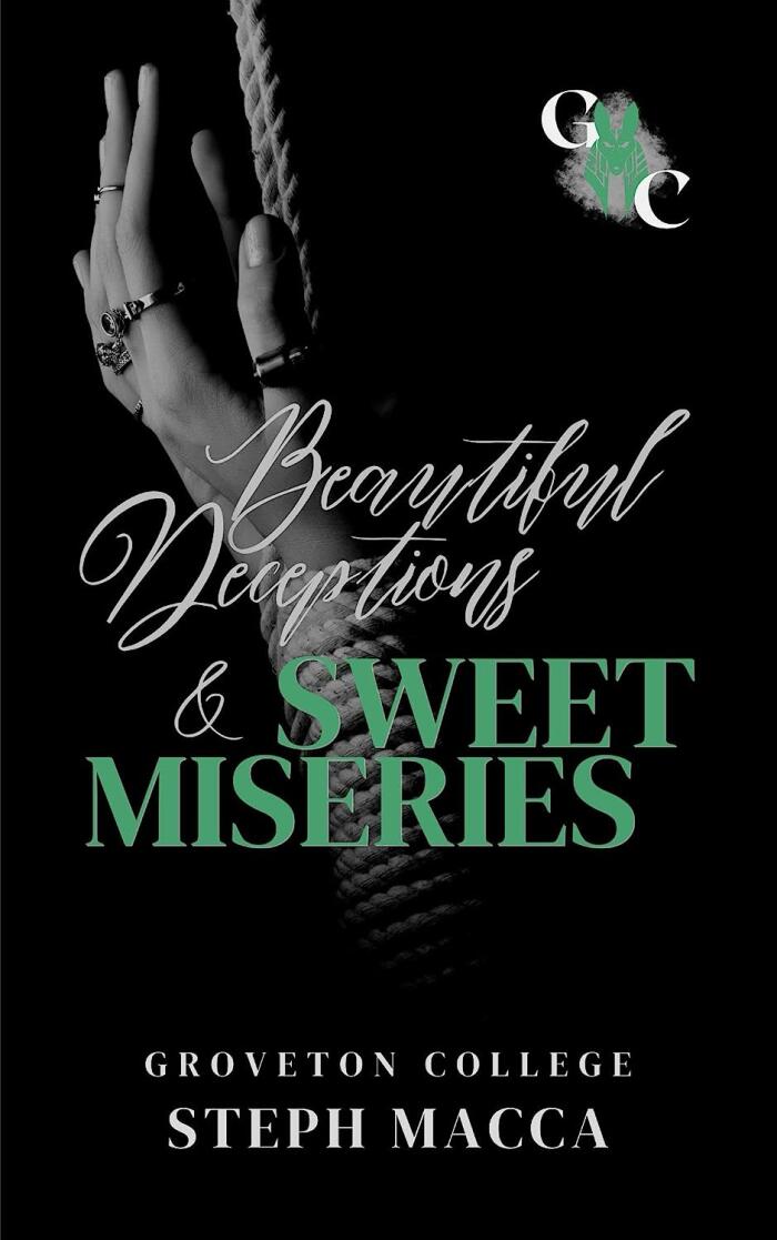 Beautiful Deceptions & Sweet Miseries