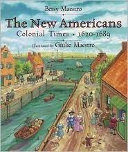The New Americans: Colonial Times: 1620-1689