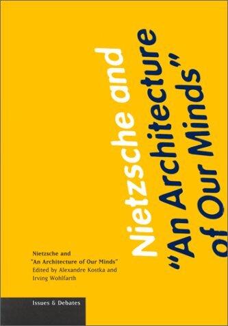 Nietzsche and "An Architecture of Our Minds"