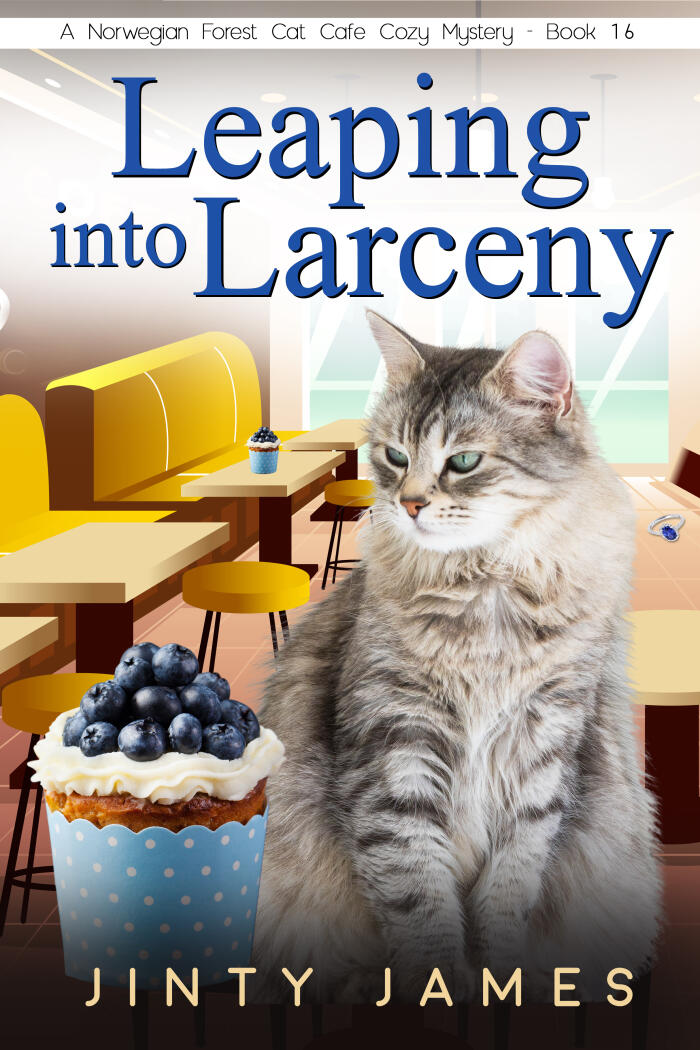 Leaping into Larceny (A Norwegian Forest Cat Café Cozy Mystery - Book 16)