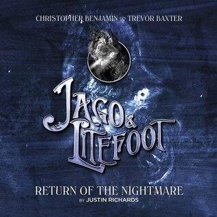 Jago & Litefoot: Return of the Nightmare