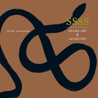 Ssss: Snake Art and Allegory