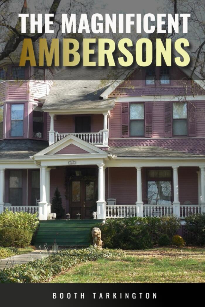 THE MAGNIFICENT AMBERSONS: Illustrated