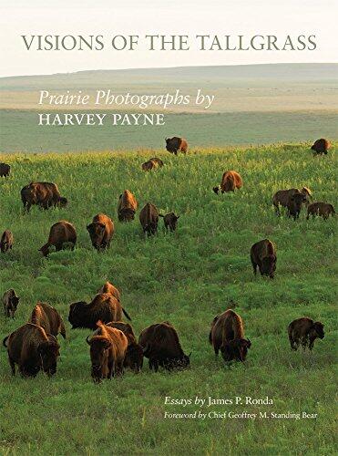Visions of the Tallgrass: Prairie Photographs