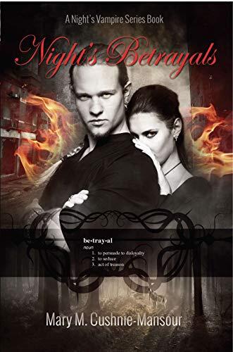 Night's Betrayals: Book Five of the Night's Vampire Series