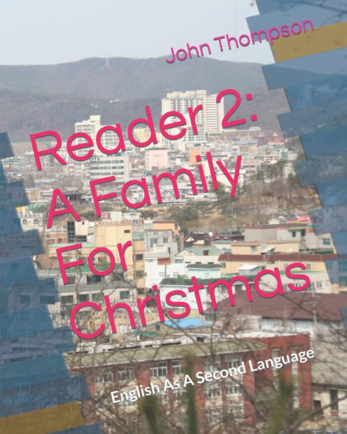 Reader 2: A Family For Christmas: English As A Second Language