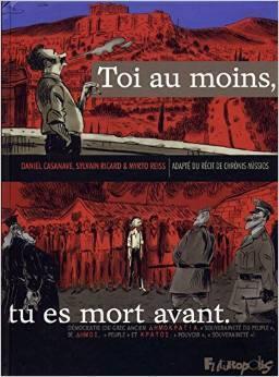 Toi au moins tu es mort avant