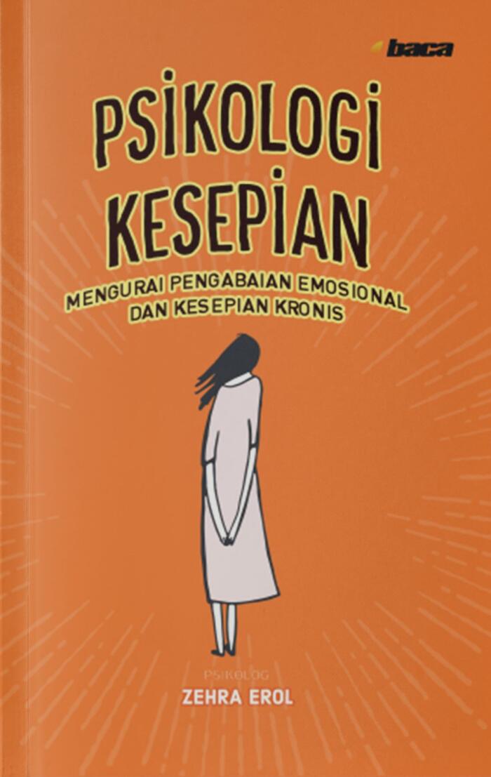 Psikologi Kesepian: Mengurai Pengabaian Emosional dan Kesepian Kronis