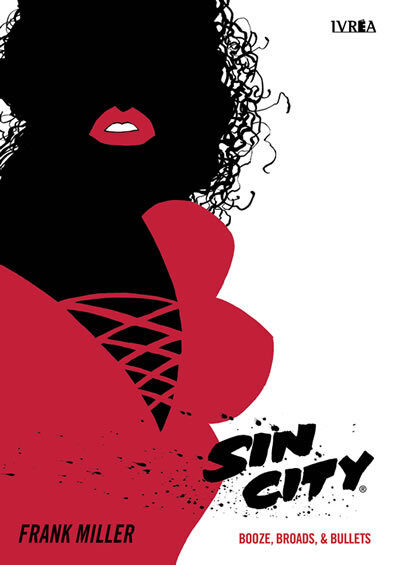 Sin City: Booze, Broads, & Bullets