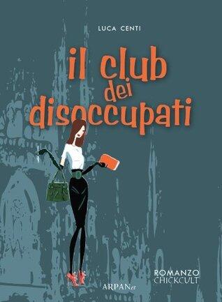 Il Club dei Disoccupati