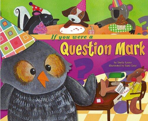 If You Were a Question Mark