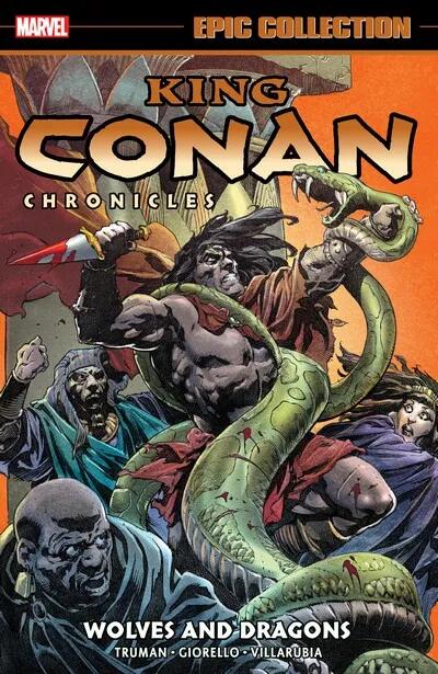 King Conan Chronicles Epic Collection, Vol. 2: Wolves and Dragons