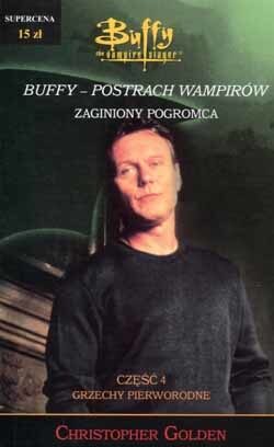 Buffy postrach wampirów. Grzechy pierworodne