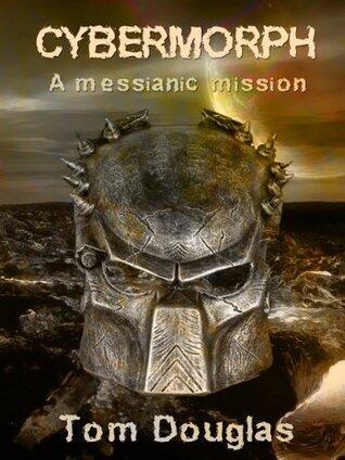 CYBERMORPH A messianic mission