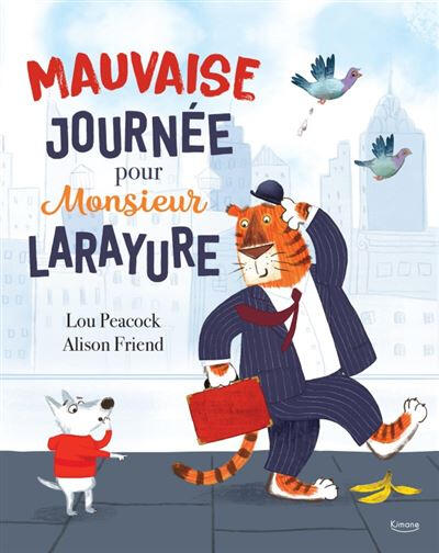 Mauvaise journée pour Monsieur Larayure