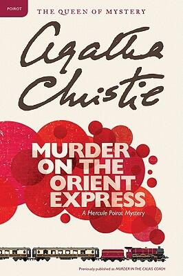 Murder on the Orient Express: A Hercule Poirot Mystery