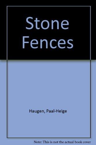 Stone Fences: A Book from the Inner Townships from Childhood in the Fifties
