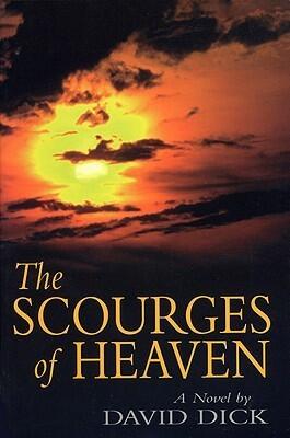 The Scourges of Heaven: A Novel
