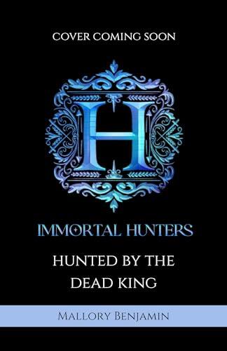Hunted by the Dead King
