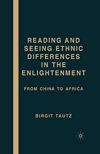 Reading and Seeing Ethnic Differences in the Enlightenment: From China to Africa