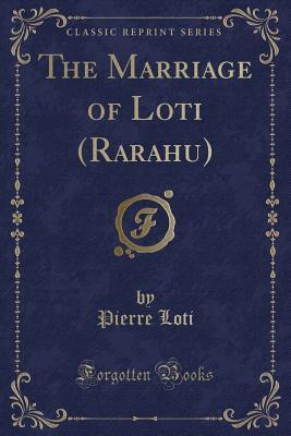 The Marriage of Loti (Rarahu)