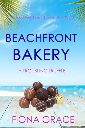 Beachfront Bakery: A Troubling Truffle