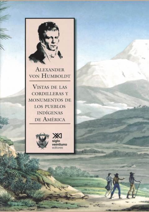 Vistas de las cordilleras y monumentos de los pueblos indígenas de América
