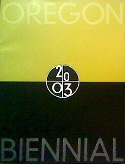 Oregon Biennial 2003