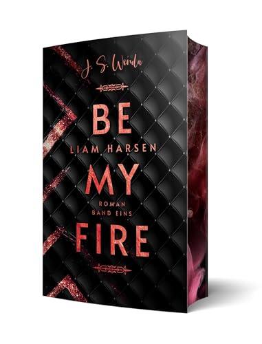 Be my Fire