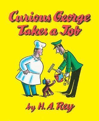 Curious George Takes a Job: A Delightful Tale About Everyone's Favorite Curious Monkey Trying to be a Movie Star