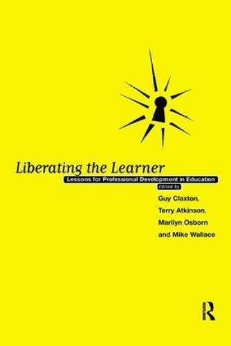 Liberating The Learner: Lessons for Professional Development in Education