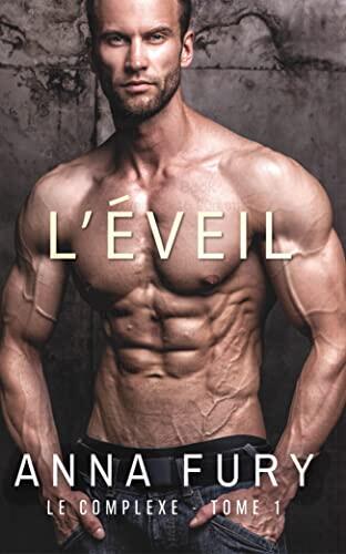 L'Éveil: Le Complexe