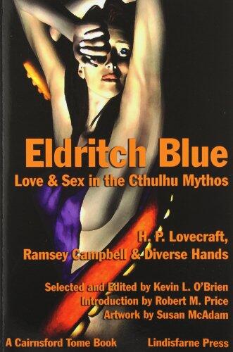 Eldritch Blue: Love & Sex in the Cthulhu Mythos