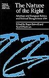 The Nature of the Right: European and American Politics and Political Thought Since 1789