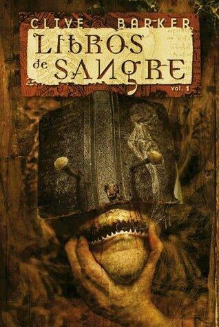 Libros de sangre: volumen 1