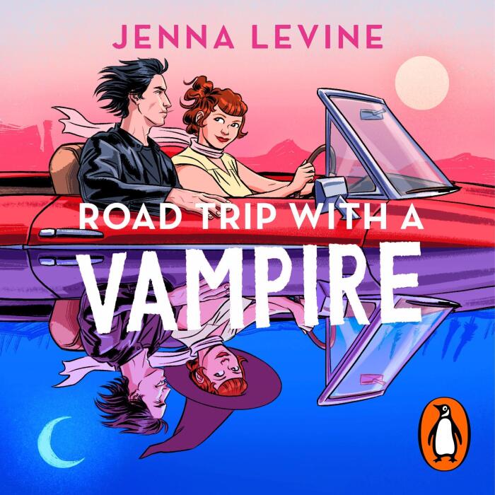 Road Trip with a Vampire: The sizzling new paranormal romance from the bestselling romcom author of My Roommate is a Vampire