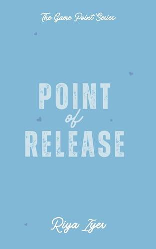 Point of Release: A friends-with-benefits hockey romance