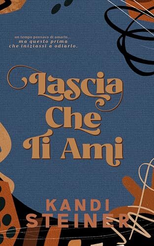 Lascia che ti ami